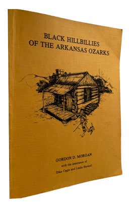 Item #92086 Black Hillbillies of the Arkansas Ozarks. [Cover title]. with the assistance of Dina...