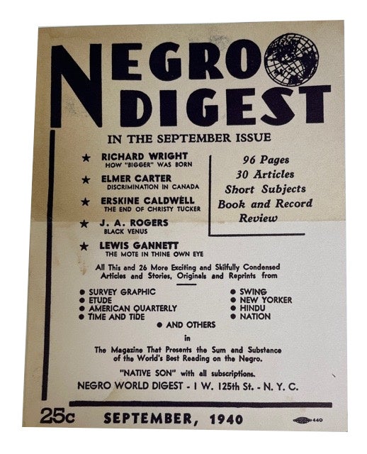 Item #92190 Negro World Digest. In the September Issue Richard Wright How "Bigger was Born ... "Native Son with all subscriptions. 25c September, 1940