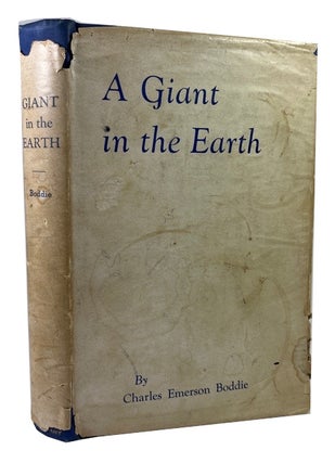 Item #92295 "A Giant in the Earth": A Biography of Dr. J. B. Boddie. Charles Emerson Boddie
