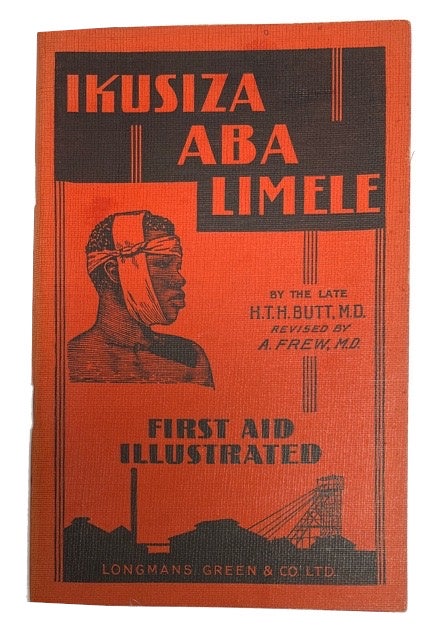 Item #92321 First Aid Illustrated: Ikusiza Aba Limele. New edition, Dr. A. Frew, Howard Jowitt.