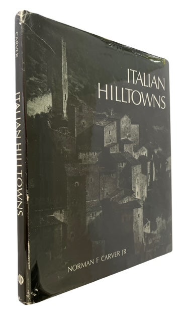 Item #92330 Italian Hilltowns. Norman F. Jr Carver.