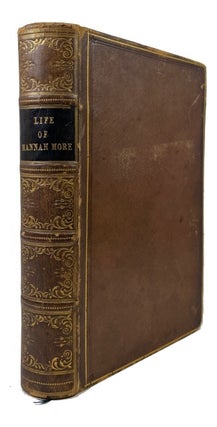 Item #92365 The Life of Hannah More: with Notices of Her Sisters. Henry Thompson