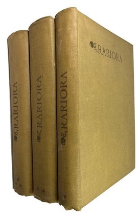 Item #92464 Rariora: Being Notes of Some of the Printed Books, Manuscripts, Historical Documents,...