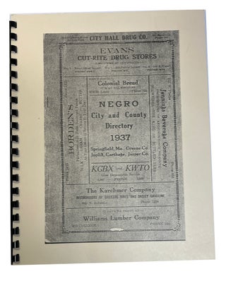 Item #92483 Negro City and County Directory 1937: Springfield, Mo., Greene Co. Joplin, Carthage,...