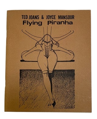 Item #92529 Flying Piranha. Ted Joans, Joyce Mansour