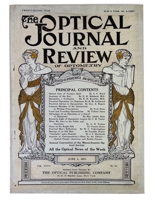Item #92580 The Optical Journal and Review of Optometry, Vol. XXVII, No. 23 (June 1, 1911