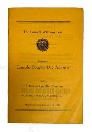 Item #92701 The Lonnell Williams Post Presents a Lincoln-Douglas Day Address with Col. Roscoe...