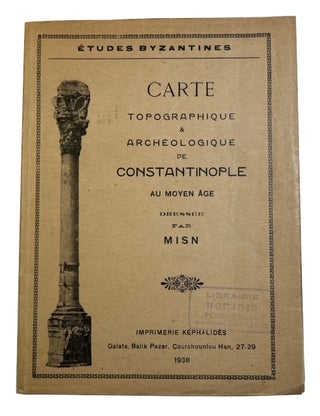 Item #92789 Carte Topographique & Archeologique de Constantinople au Moyen age. [cover title]. M....