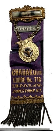 Item #92826 Member Badge for Chadakoin Lodge No. 718 I.B.P.O.E. of W. Jamestown, N.Y. Benevolent...