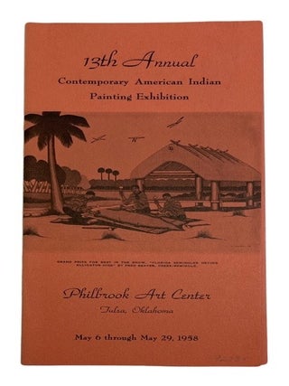 Item #92934 13th Annual Contemporary American Indian Painting Exhibition May 6 through May 29,...
