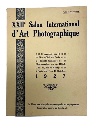 Item #92954 XXII Salon International d'Art Photographique; Catalogue des Oeuvres Exposees au...