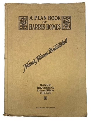 Item #92969 A Plan Book of Harris Homes: Harris Homes Beautiful