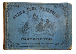 Item #93004 Ryan's True Flageolet Instructor: Containing Instructions Rendered Perfectly Easy,...