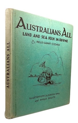 Item #93034 Australians All: Land and Sea Folk in Rhyme. Nelle Grant Cooper