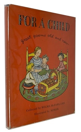 Item #93039 For a Child: Great Poems Old and New. Wilma McFarland