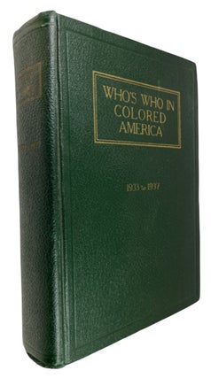 Item #93183 Who's Who in Colored America; A Biographical Dictionary of Notable Living Persons of...