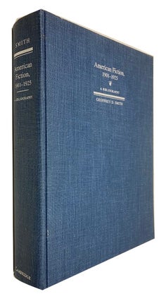 Item #93188 American Fiction, 1901-1925: A BIbliography. Geoffrey D. Smith