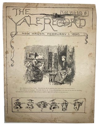 Item #93200 The Yale Record, Vol. XVIII, No. 8 (February 1, 1890