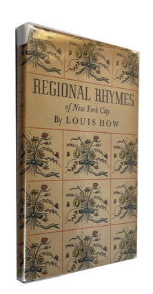 Item #93286 Regional Rhymes of New York City. Louis How, Ilse Bischoff, text