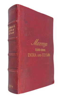 Item #93446 Handbook for Travellers in India, Ceylon & Burma. 1894. Second edition. John Murray
