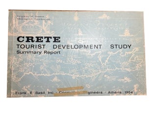 Item #93455 Crete Tourist Development Study: Summary Report. Inc Frank E. Basil, Consulting...