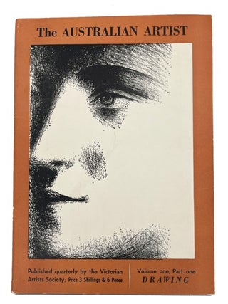 Item #93467 The Australian Artist, Volume 1, Part 1. Part One: Drawing