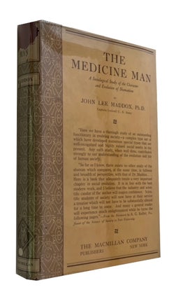 Item #93555 The Medicine Man: A Sociological Study of the Charcter and Evolution of Shamanism....