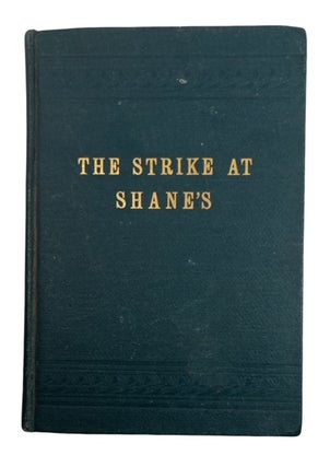 Item #93557 The Strike at Shane's: A Prize Story of Indiana. Gene Stratton-Porter
