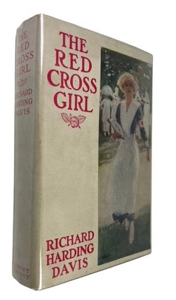 Item #93610 The Red Cross Girl. Richard Harding Davis