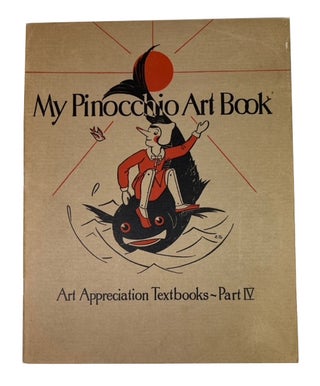 Item #93738 My Pinocchio Art Book. Cora Elder Stafford, Pearl Rucker