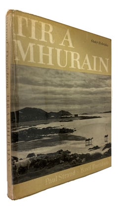 Item #93744 Tir A'Mhurain: Outer Hebrides. Paul Strand, Basil Davidson, photos, commentary