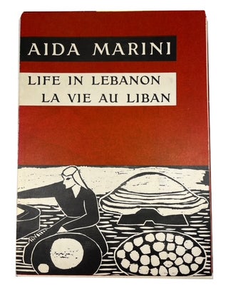 Item #93774 Life in Lebanon = al-Hayah fi Lubnan = La Vie Au Liban. Aida Marini