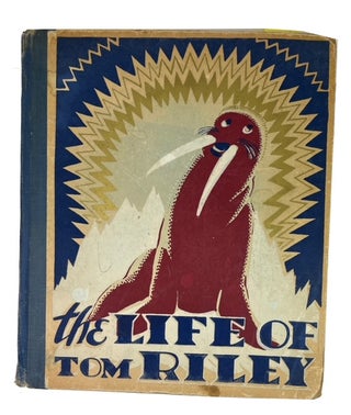 Item #93848 The Life of Tom Riley. Audrey Wetjen