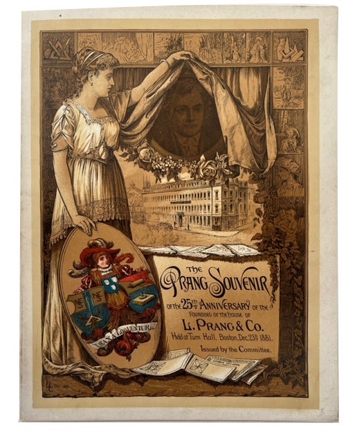 Item #93936 The Prang Souvenir of the Twenty-Fifth Anniversary of the Founding of the House of L. Prang and Company, Held at Turn Hall, Boston, Dec. 25, 1881. Issued by the Committee