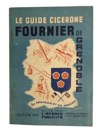 Item #93945 Le Guide Cicerone Fournier de Grenoble