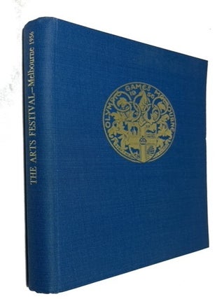The Arts Festival of the Olympic Games Melbourne: A Guide to the Exhibitions with Introductory Commentaries on the Arts in Australia