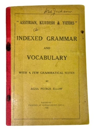 Item #94016 "Assyrian, Kurdish & Yizidis" Indexed Grammar and Vocabulary with a Few Grammatical...