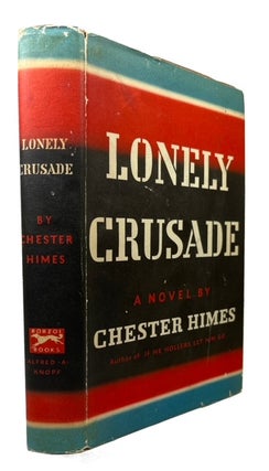 Item #94040 Lonely Crusade. Chester B. Himes