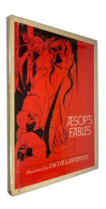 Item #94112 Aesop's Fables Illustrated by Jacob Lawrence. Jacob Lawrence