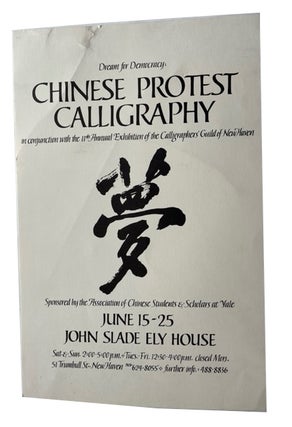 Item #94154 Dream for Democracy: Chinese Protest Calligraphy: In Conjunction with the 11th Annual...
