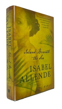 Item #94176 Island Beneath the Sea: A Novel. Isabel Allende