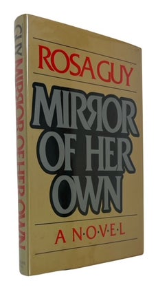 Item #94227 Mirror of her Own. Rosa Guy