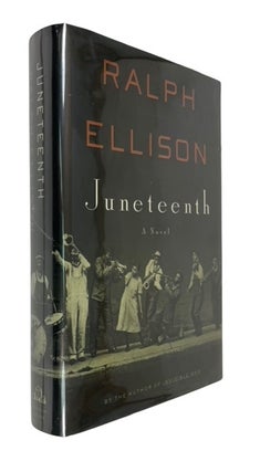 Item #94238 Juneteenth: A Novel. Ralph Ellison