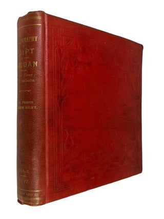 The Literature of Egypt and the Soudan: From the Earliest Times to the Year 1885 Inclusive. A Bibliography: Comprising Printed Books, Periodical Writings, and Papers of Learned Societies; Maps and Charts; Ancient Papyri, Manuscripts, Drawings, & c.