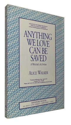 Item #94300 Anything We Love Can Be Saved: A Writer's Activism. Alice Walker, 1944