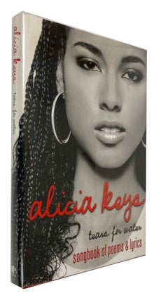 Item #94320 Tears for Water: Songbook of Poems and Lyrics. Alicia Keys