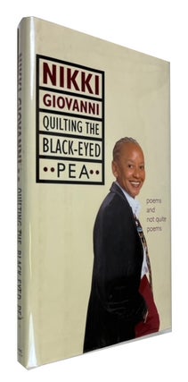 Item #94327 Quilting the Black-Eyed Pea: Poems and Not Quite Poems. Nikki Giovanni