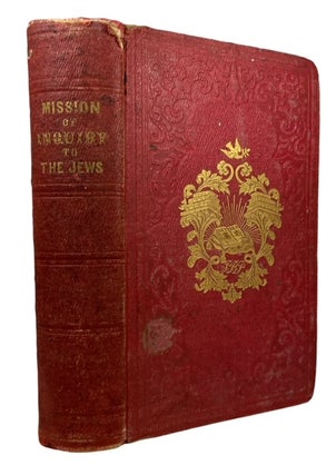 Item #94447 Narrative of a Mission of Inquiry to the Jews from the Church of Scotland in 1839....
