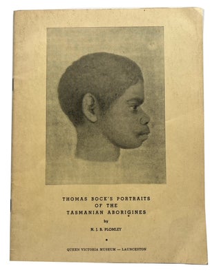 Item #94521 Thomas Bock's Portraits of the Tasmanian Aborigines. [caption title]. N. J. B. Plomley