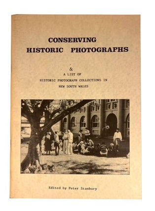 Item #94531 Conserving Historic Photographs: Papers from the conference at The National Trust...